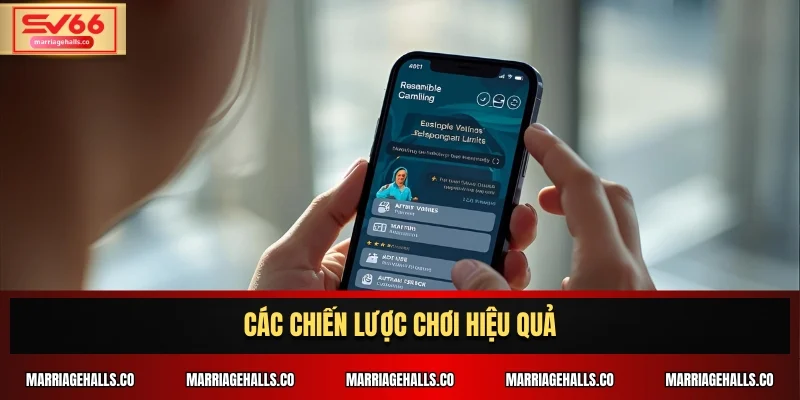 Các chiến lược chơi hiệu quả