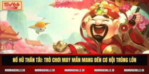 Nổ hũ Thần Tài